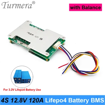 Turmera 4S 12,8 V 120A Balance Lifepo4 Battery BMS Balance Защищенная плата для использования батарей Lifepo4 3,2 V 100Ah 200Ah 280Ah 320Ah